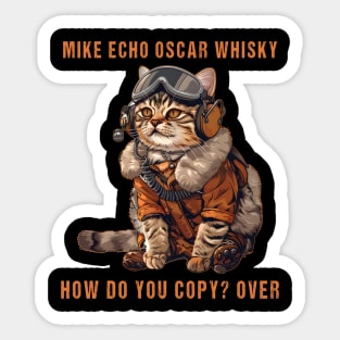 Vintage Aviator Cat Pilot Mike Echo Oscar Whisky How do you copy over Sticker